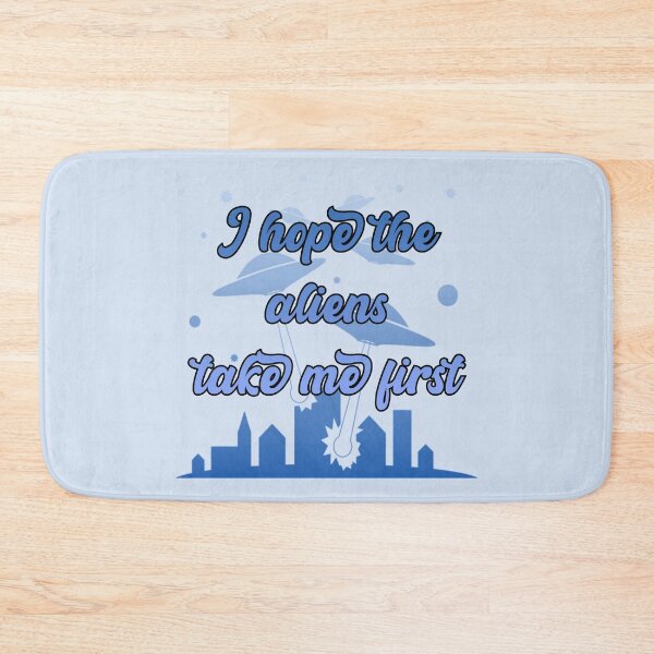 Item preview, I Hope The Aliens Take Me First UFOs Blue designed and sold by everything4eva.