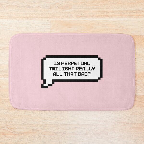 Item preview, Is Perpetual Twilight Really All That Bad? Video Game Quotes Pixelated Speech Bubble designed and sold by everything4eva.
