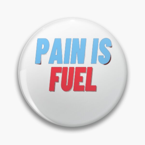 Item preview, PAIN IS FUEL  designed and sold by Youssahbar.