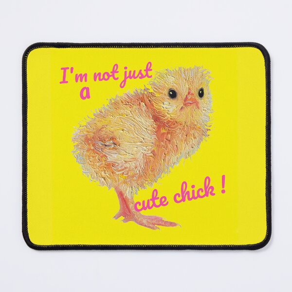 Item preview, I'm not just a cute chick designed and sold by MatsonArtDesign.