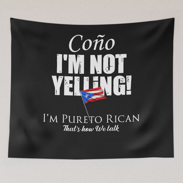 Item preview, Cono I’m Not Yelling I’m Puerto Rican That’s How We Talk designed and sold by KaitlinxLewis.
