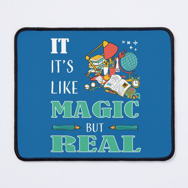 Item preview, IT IT'S LIKE MAGIC BUT REAL designed and sold by LOGPRO.