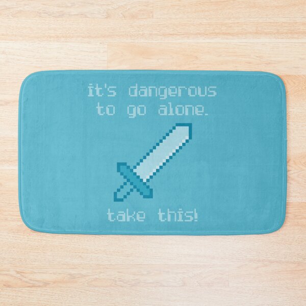 Item preview, Its Dangerous To Go Alone Take This Video Game Quotes Pixelated Sword Blue designed and sold by everything4eva.