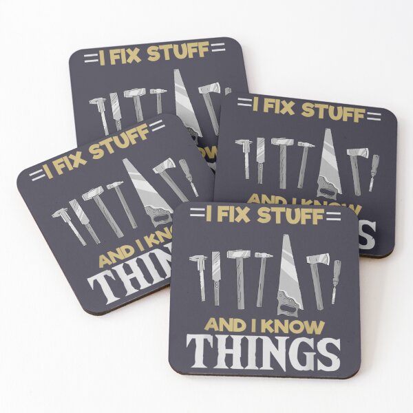 Item preview, That_amp_amp_s What I Do I Fix Stuff And I Know Things Funny Saying   (1) designed and sold by PurpleZebraDs.