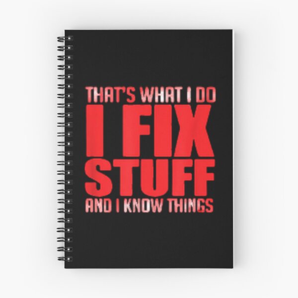 Item preview, That’s What I Do I Fix Stuff And I know Things   designed and sold by PurpleZebraDs.