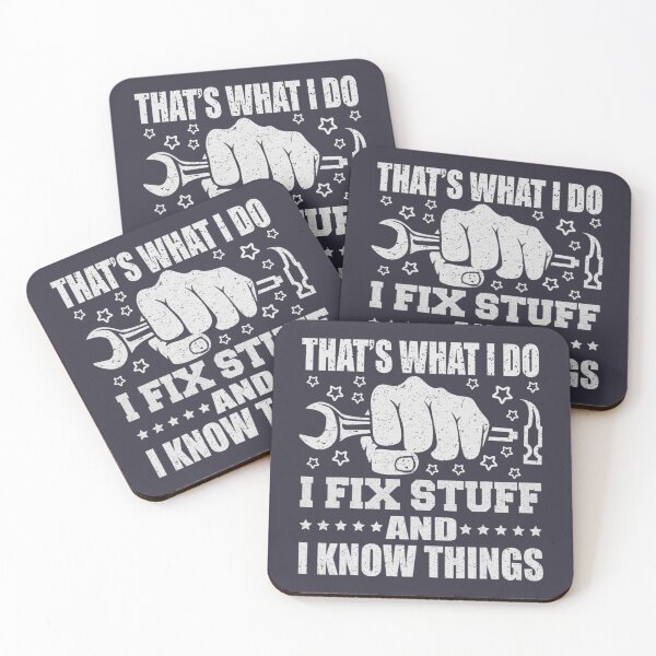 Item preview, That_s What I Do I Fix Stuff And I Know Things                       designed and sold by PurpleZebraDs.
