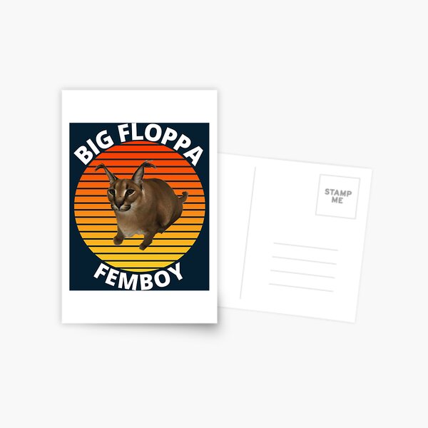 Big Floppa - Caracal meme cat / fat floppa / cursed floppa Postcard for  Sale by romanticists