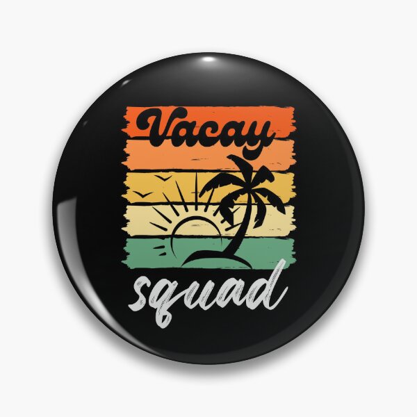 Item preview, Vacay Squad designed and sold by LiToDesignCo.