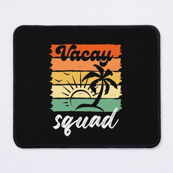 Item preview, Vacay Squad designed and sold by LiToDesignCo.