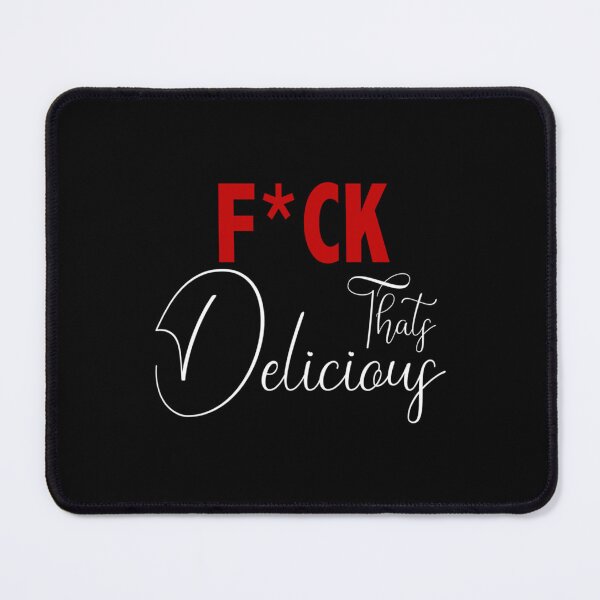 Item preview, Fuck that_s delicious   designed and sold by EloraCorner.