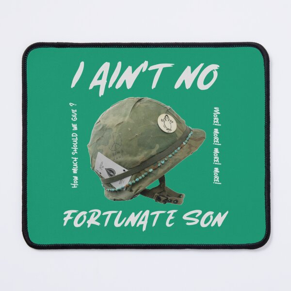 Item preview, I Ain_t No Fortunate Son CCR designed and sold by MazdakemMDK.