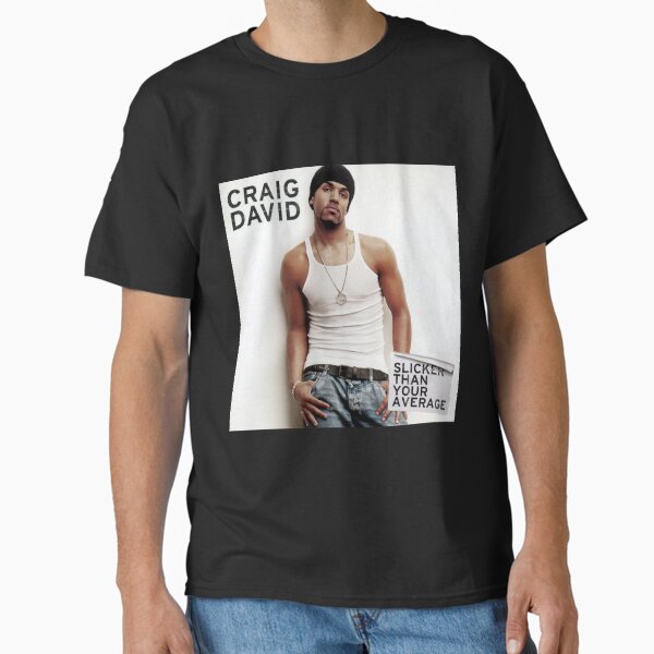 Item preview, Craig Davidslicker than your average designed and sold by DaniloMotley.