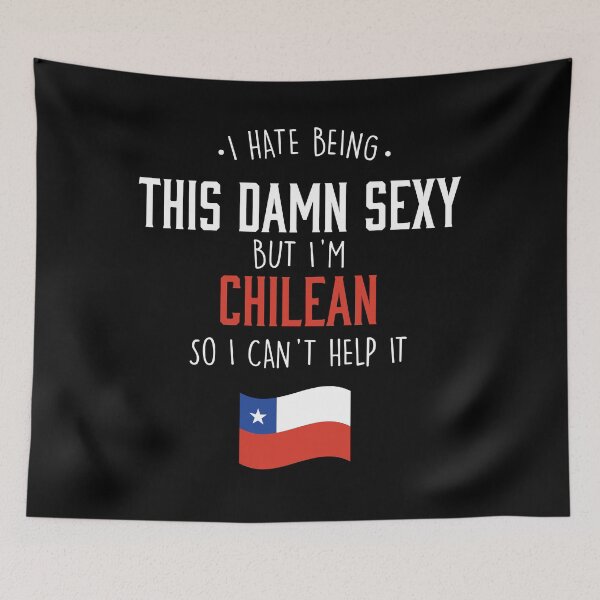 Item preview, Sexy Chilean From Chile designed and sold by Urosek.