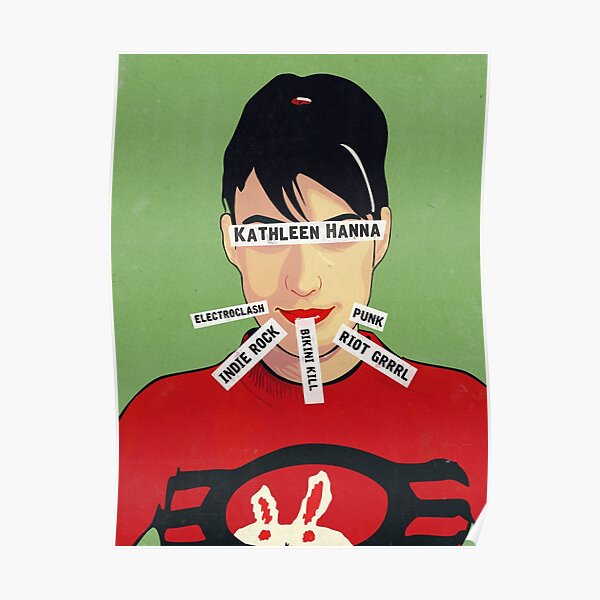 Women of Punk - Kathleen Hanna (v4) Poster