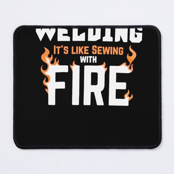 Item preview, Welding-It's-like-Sewing-with-Fire designed and sold by BoehringerSonne.