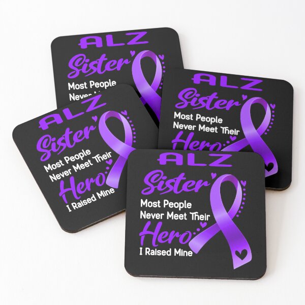 Item preview, Alzheimers Awareness ALZ Sister Most People Never Meet Their Hero I Raised Mine  designed and sold by OtiliaNikolaus.