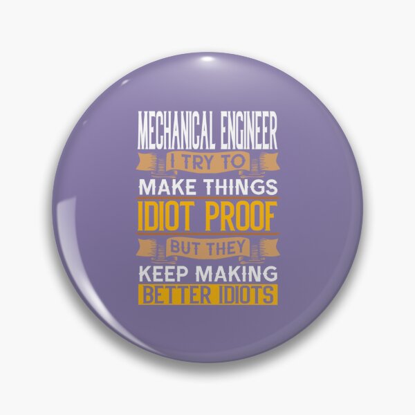 Item preview, Mechanical Engineer Sarcastic Graphic Funny Engineering designed and sold by MeiKenia.
