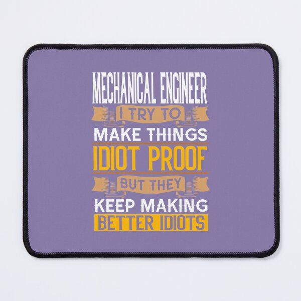 Item preview, Mechanical Engineer Sarcastic Graphic Funny Engineering designed and sold by MeiKenia.