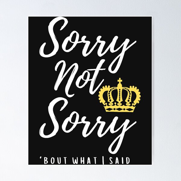 Artikelvorschau, Bestseller sorry not sorry six the musical entworfen und verkauft von Marrandy.