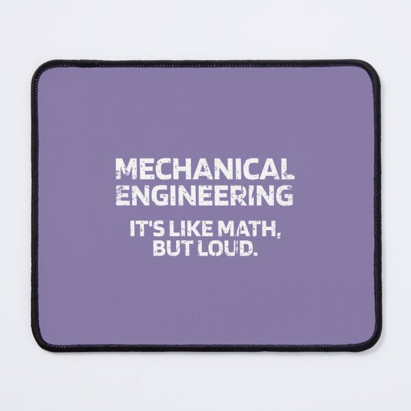 Item preview, Mechanical Engineering Is Like Math Engineering designed and sold by MeiKenia.
