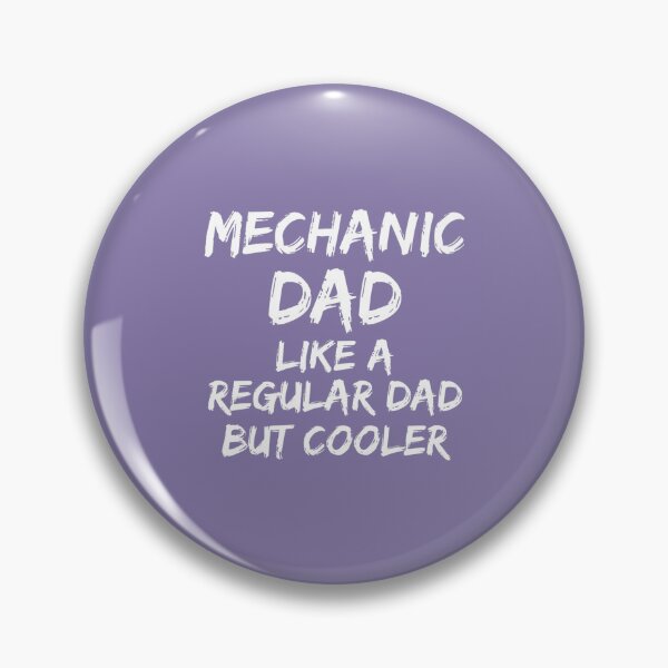 Item preview, Mens Funny Father Gift Mechanic Dad Like a Regular Dad but Cooler designed and sold by MeiKenia.