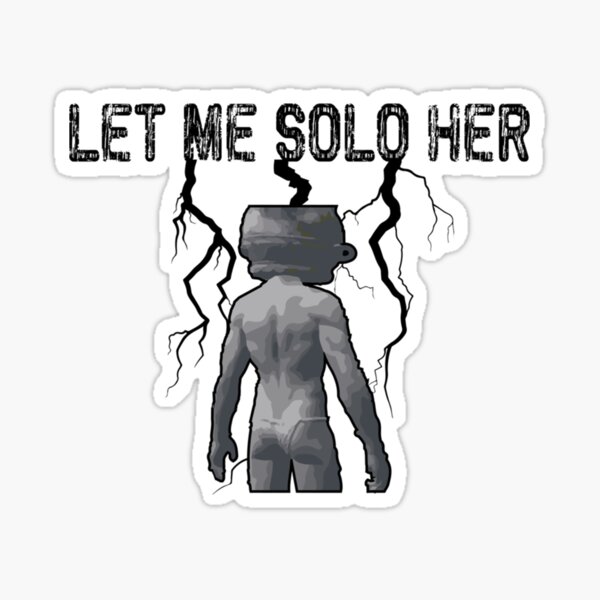 LET ME SOLO HER RUBBERHOSE - Elden Ring - Sticker