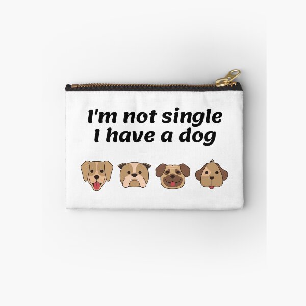 Item preview, I'm not single I have a dog - funny designed and sold by PellSilversmith.