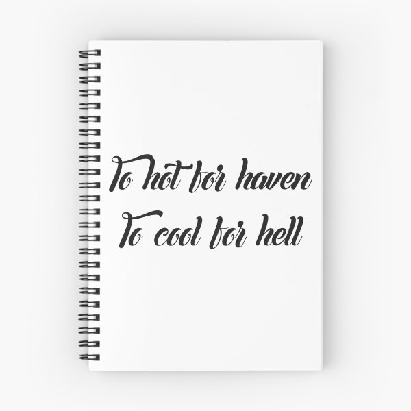 Item preview, To hot for haven, to cool for hell designed and sold by Urban Wall Art Art.