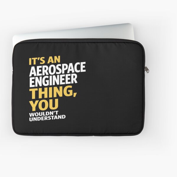 Aerospace Engineer Laptop Sleeve