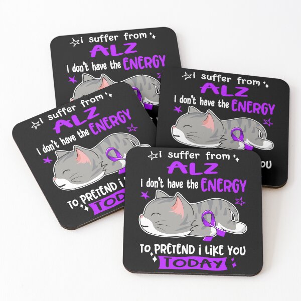 Item preview, Alzheimers Awareness I Suffer From ALZ I Don't Have The Energy To Pretend I Like You Today  designed and sold by OtiliaNikolaus.