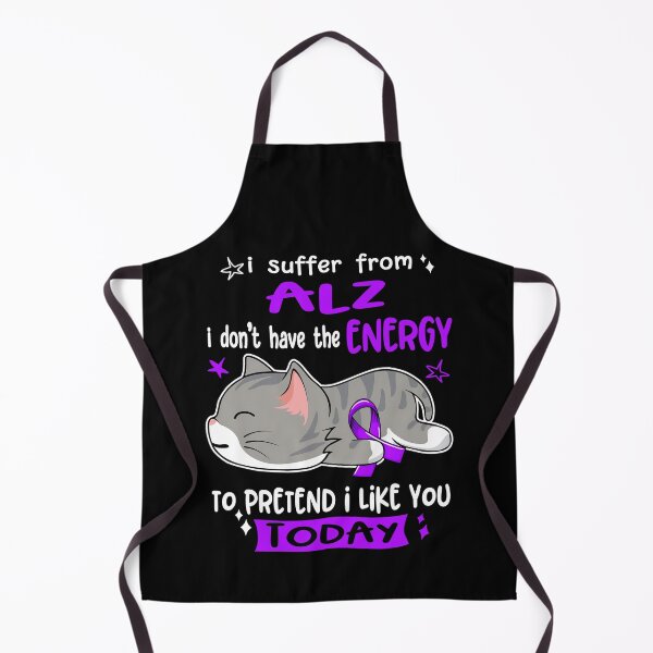 Item preview, Alzheimers Awareness I Suffer From ALZ I Don't Have The Energy To Pretend I Like You Today designed and sold by OtiliaNikolaus.