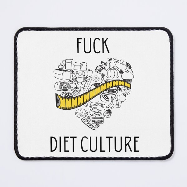 Item preview, Fuck diet culture designed and sold by Mirksaz-designs.