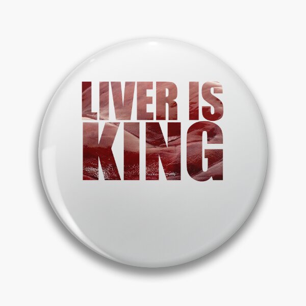 Item preview,  Liver is King designed and sold by Lowgik.