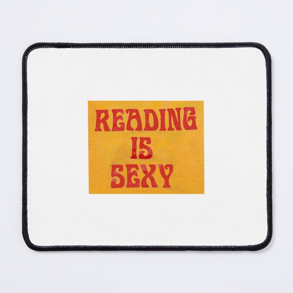 Item preview, Reading is Sexy designed and sold by katieefield.