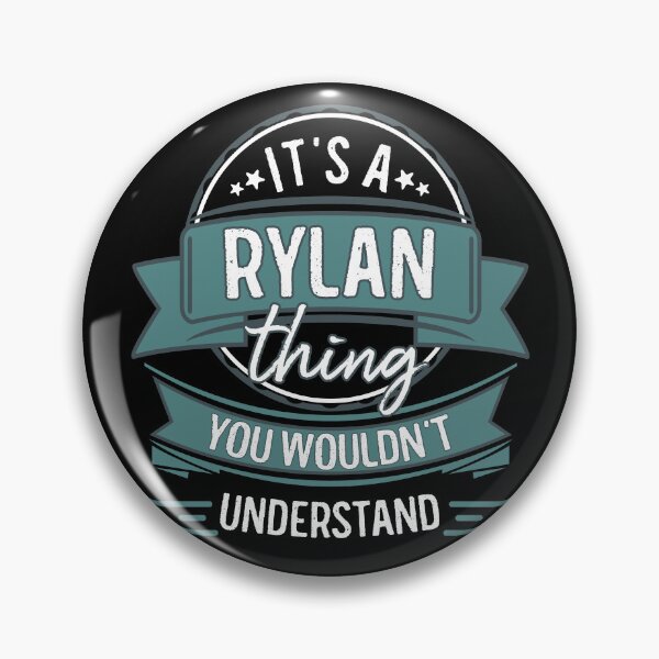 Item preview, It's A Rylan Thing You Wouldn't Understand designed and sold by itsHoneytree.