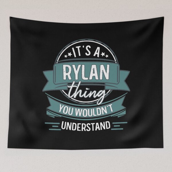 Item preview, It's A Rylan Thing You Wouldn't Understand designed and sold by itsHoneytree.