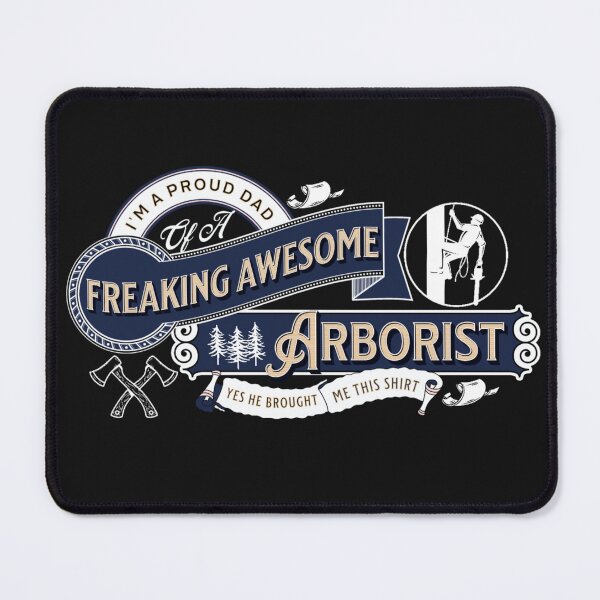 Item preview, Proud Dad Of A Freaking Awesome Arborist - Arborist Fun Graphic - Fun Arborist Gifts designed and sold by WoodWorkingInc.