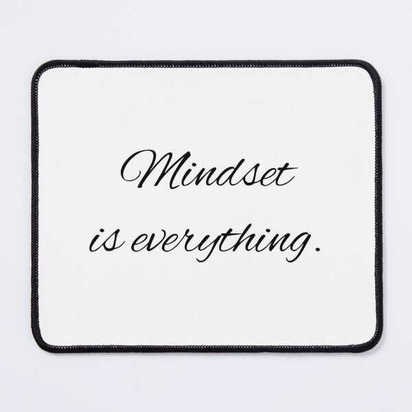 Item preview, Mindset is everything. designed and sold by printheavenart.
