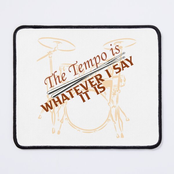 Item preview, The Tempo is Whatever I Say It is designed and sold by Amazigh-i7orran.