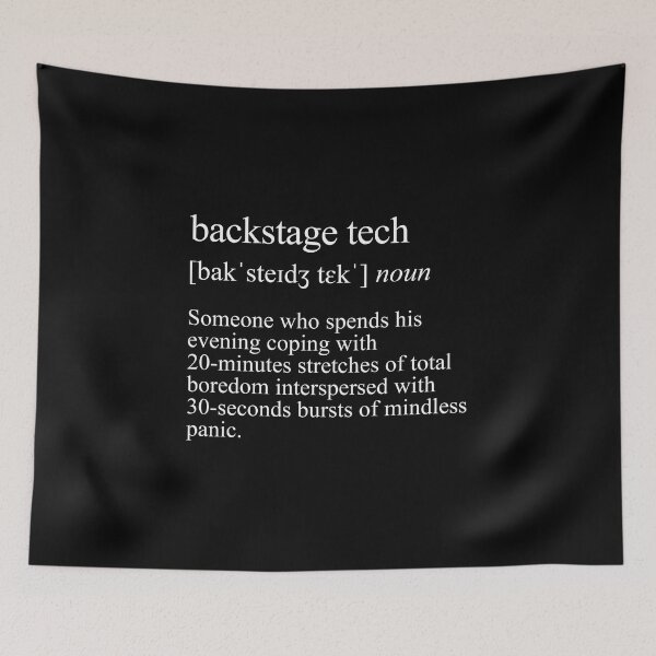 Item preview, Funny Backstage Tech Definition, Musical Backstage Crew designed and sold by TheReallyNiceStuff.