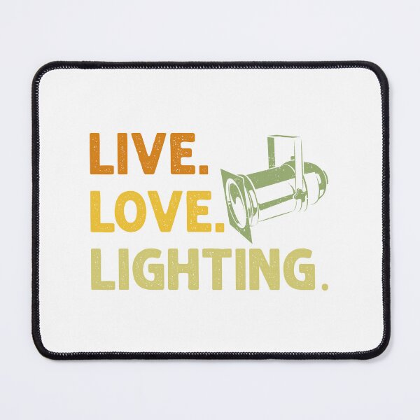 Item preview, Live Love Lighting - Backstage Lighting Tech Crew designed and sold by TheReallyNiceStuff.