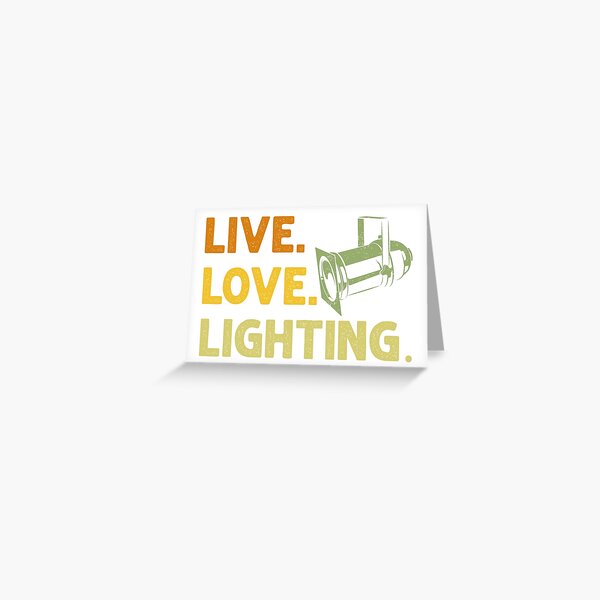 Item preview, Live Love Lighting - Backstage Lighting Tech Crew designed and sold by TheReallyNiceStuff.