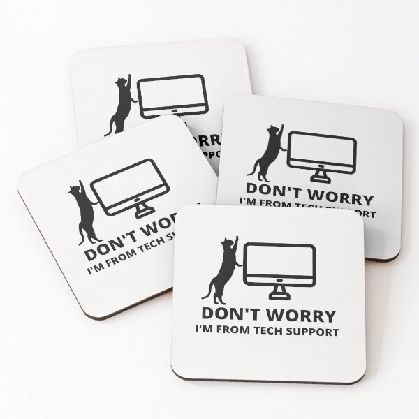 Item preview, Copy of DON'T   WORRY I'M FROM TECH SUPPORT  designed and sold by artzaka.