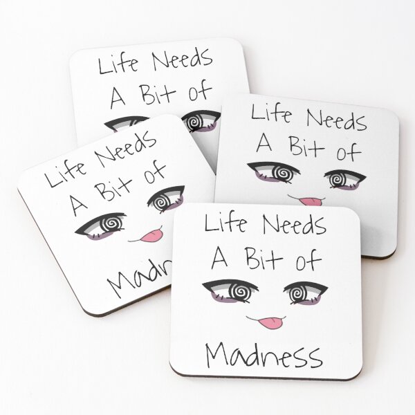 Item preview, 4 life needs a bit of madness designed and sold by StudentLuxLife.