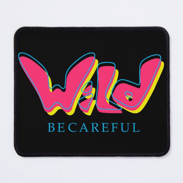 Item preview, Wild becareful designed and sold by si3iy.