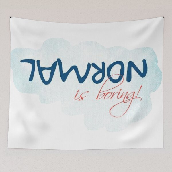 Item preview, Normal is boring! designed and sold by kasha-shadow.