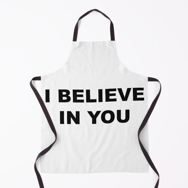 Item preview, I BELIEVE IN YOU designed and sold by Pemberley-Tees.