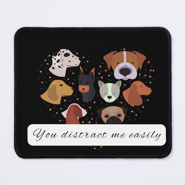 Item preview, You distract me easily  designed and sold by Dream Bloom Gallery.