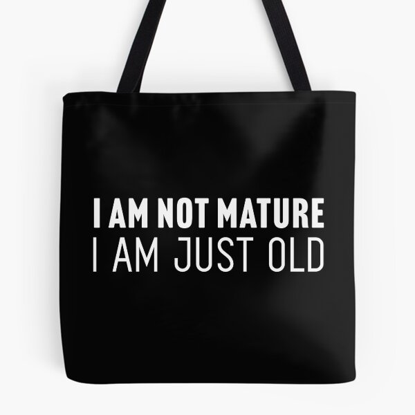 Item preview, I am not mature. I am just old designed and sold by Larrix.