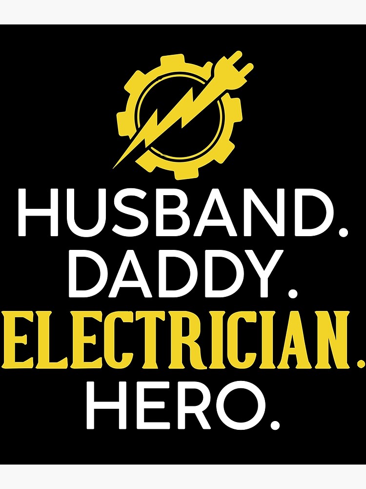 Discover Husband Daddy Electrician Hero Premium Matte Vertical Poster
